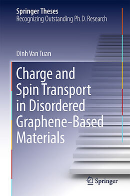 E-Book (pdf) Charge and Spin Transport in Disordered Graphene-Based Materials von Dinh van Tuan