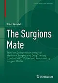 E-Book (pdf) The Surgions Mate von John Woodall