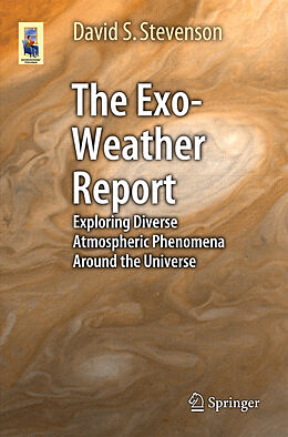 Kartonierter Einband The Exo-Weather Report von David S. Stevenson