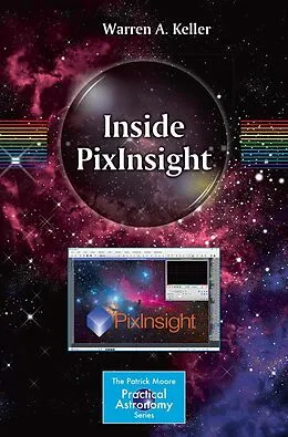 E-Book (pdf) Inside PixInsight von Warren A. Keller