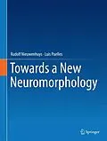 E-Book (pdf) Towards a New Neuromorphology von Rudolf Nieuwenhuys, Luis Puelles
