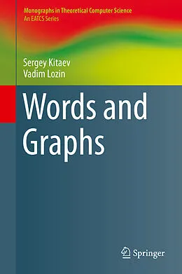 E-Book (pdf) Words and Graphs von Sergey Kitaev, Vadim Lozin