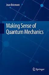 E-Book (pdf) Making Sense of Quantum Mechanics von Jean Bricmont