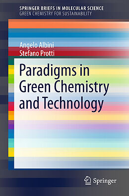 Couverture cartonnée Paradigms in Green Chemistry and Technology de Stefano Protti, Angelo Albini