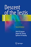 E-Book (pdf) Descent of the Testis von John M. Hutson, Jørgen Mogens Thorup, Spencer W. Beasley