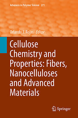 Fester Einband Cellulose Chemistry and Properties: Fibers, Nanocelluloses and Advanced Materials von 