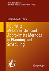 eBook (pdf) Heuristics, Metaheuristics and Approximate Methods in Planning and Scheduling de 