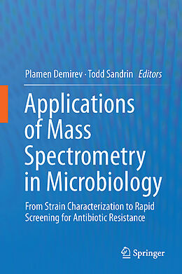 Livre Relié Applications of Mass Spectrometry in Microbiology de 