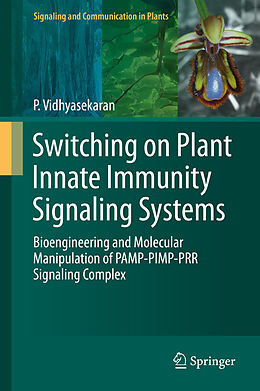 eBook (pdf) Switching on Plant Innate Immunity Signaling Systems de P. Vidhyasekaran