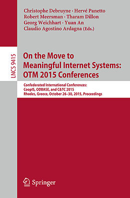 Kartonierter Einband On the Move to Meaningful Internet Systems: OTM 2015 Conferences von 