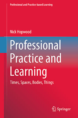 Livre Relié Professional Practice and Learning de Nick Hopwood