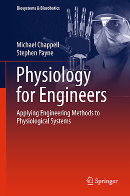 Livre Relié Physiology for Engineers de Michael Chappell, Stephen Payne