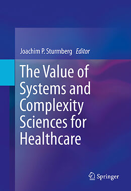 eBook (pdf) The Value of Systems and Complexity Sciences for Healthcare de 