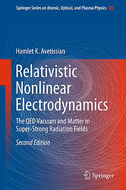 Fester Einband Relativistic Nonlinear Electrodynamics von Hamlet Karo Avetissian