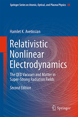 E-Book (pdf) Relativistic Nonlinear Electrodynamics von Hamlet Karo Avetissian