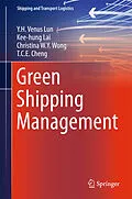 E-Book (pdf) Green Shipping Management von Y. H. Venus Lun, Kee-Hung Lai, Christina W. Y. Wong