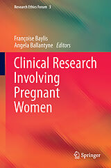 Livre Relié Clinical Research Involving Pregnant Women de 