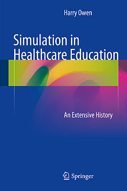 Livre Relié Simulation in Healthcare Education de Harry Owen