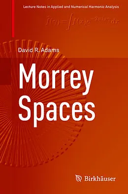 E-Book (pdf) Morrey Spaces von David Adams
