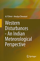 eBook (pdf) Western Disturbances - An Indian Meteorological Perspective de A. P. Dimri, Amulya Chevuturi