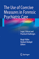 Livre Relié The Use of Coercive Measures in Forensic Psychiatric Care de 