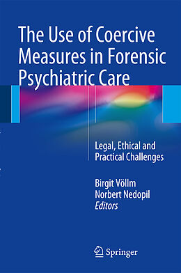 Livre Relié The Use of Coercive Measures in Forensic Psychiatric Care de 