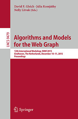 Kartonierter Einband Algorithms and Models for the Web Graph von 