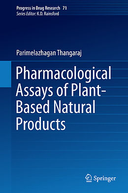 Fester Einband Pharmacological Assays of Plant-Based Natural Products von Thangaraj Parimelazhagan