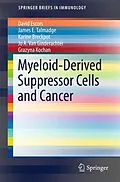 E-Book (pdf) Myeloid-Derived Suppressor Cells and Cancer von David Escors, James E. Talmadge, Karine Breckpot