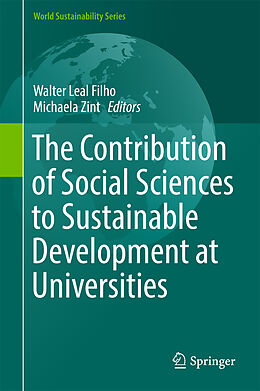 Livre Relié The Contribution of Social Sciences to Sustainable Development at Universities de 