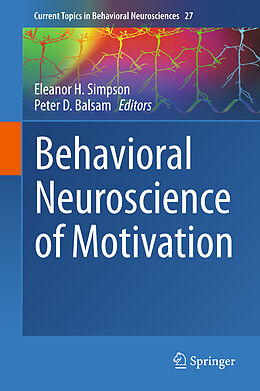 Fester Einband Behavioral Neuroscience of Motivation von 