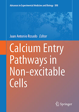 Fester Einband Calcium Entry Pathways in Non-excitable Cells von 