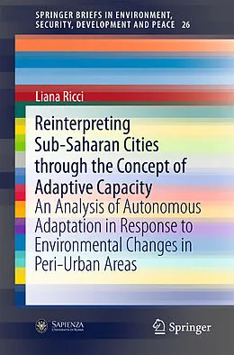 E-Book (pdf) Reinterpreting Sub-Saharan Cities through the Concept of Adaptive Capacity von Liana Ricci
