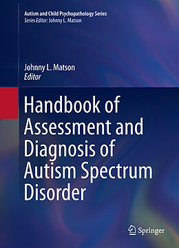 Livre Relié Handbook of Assessment and Diagnosis of Autism Spectrum Disorder de 