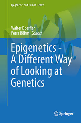 Livre Relié Epigenetics - A Different Way of Looking at Genetics de 