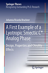 eBook (pdf) A First Example of a Lyotropic Smectic C* Analog Phase de Johanna. R Bruckner