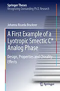 E-Book (pdf) A First Example of a Lyotropic Smectic C* Analog Phase von Johanna. R Bruckner