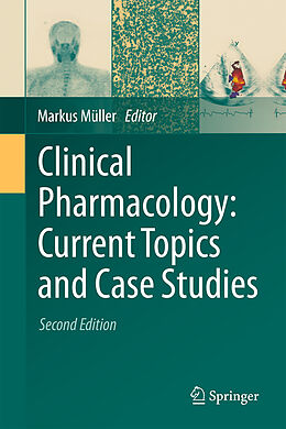 Fester Einband Clinical Pharmacology: Current Topics and Case Studies von 