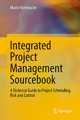 eBook (pdf) Integrated Project Management Sourcebook de Mario Vanhoucke