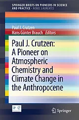 E-Book (pdf) Paul J. Crutzen: A Pioneer on Atmospheric Chemistry and Climate Change in the Anthropocene von 