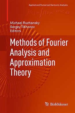 Livre Relié Methods of Fourier Analysis and Approximation Theory de 