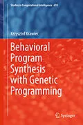 E-Book (pdf) Behavioral Program Synthesis with Genetic Programming von Krzysztof Krawiec