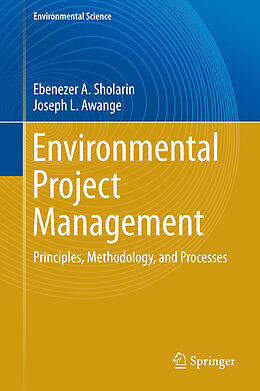 Livre Relié Environmental Project Management de Joseph L. Awange, Ebenezer A. Sholarin