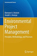 eBook (pdf) Environmental Project Management de Ebenezer A. Sholarin, Joseph L. Awange