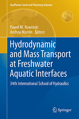 Fester Einband Hydrodynamic and Mass Transport at Freshwater Aquatic Interfaces von 
