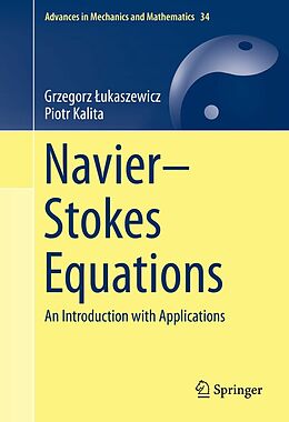 E-Book (pdf) Navier-Stokes Equations von Grzegorz Lukaszewicz, Piotr Kalita