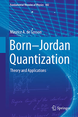 Fester Einband Born-Jordan Quantization von Maurice A. De Gosson