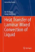 E-Book (pdf) Heat Transfer of Laminar Mixed Convection of Liquid von De-Yi Shang, Liang-Cai Zhong