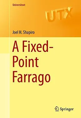 E-Book (pdf) A Fixed-Point Farrago von Joel H. Shapiro