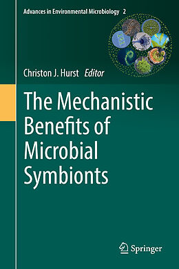 Livre Relié The Mechanistic Benefits of Microbial Symbionts de 